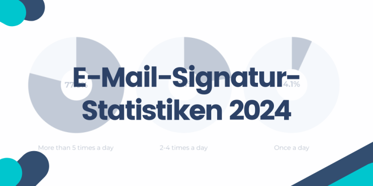 E-Mail-Signatur-Statistiken: Ein genauerer Blick auf E-Mail-Signaturen im Jahr 2024