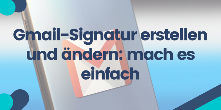 Gmail-Signatur erstellen und ändern: mach es einfach