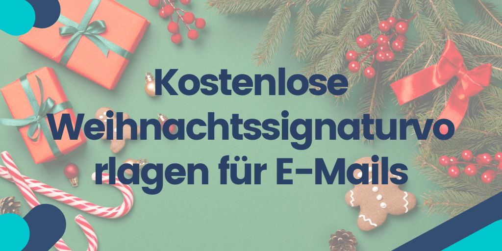 Kostenlose Weihnachtssignaturvorlagen für E-Mails – Geschäftlich & Privat
